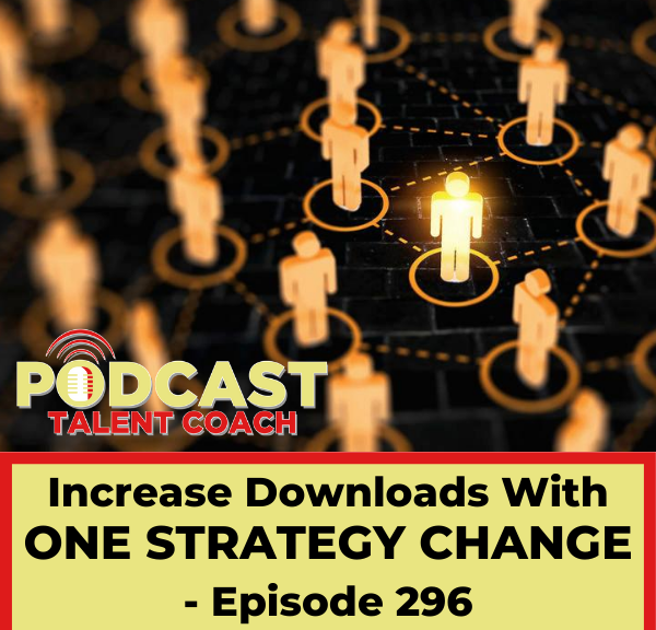 Podcast Download Strategy